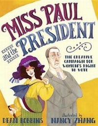 Enlarge image Cover: Miss Paul and the President - Alfred A. Knopf Books for Young Readers