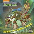 Cover: Rough-And-Tumble Turtles! - Penguin USA