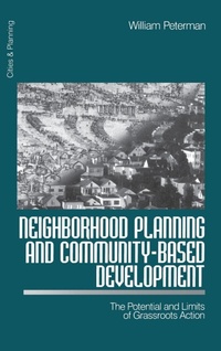 Enlarge image Cover: Neighborhood Planning and Community-Based Development - SAGE Publications Inc