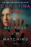Cover: Because I'm Watching - St Martin's Press