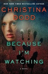 Enlarge image Cover: Because I'm Watching - St Martin's Press