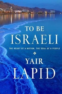 Enlarge image Cover: To Be Israeli - St Martin's Press