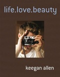 Cover: Life.Love.Beauty. - St Martin's Press