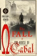 Cover: The Fall of the House of Cabal - Thomas Dunne Books