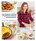 Cover: Upscale Downhome - Thomas Dunne Book for St. Martin's Griffin