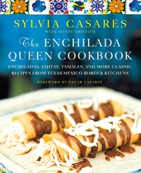 Abbildung von: The Enchilada Queen Cookbook - St Martin's Press