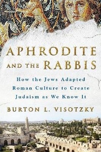 Enlarge image Cover: Aphrodite and the Rabbis - St Martin's Press