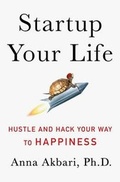 Cover: Startup Your Life - St. Martin's Press