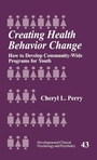 Cover: Creating Health Behavior Change - SAGE Publications Inc