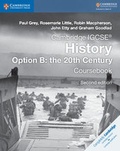 Cover: Cambridge IGCSE (R) History Option B: The 20th Century Coursebook - Cambridge University Press