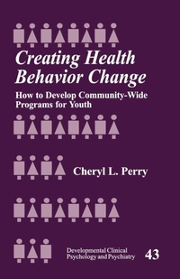 Enlarge image Cover: Creating Health Behavior Change - SAGE Publications Inc