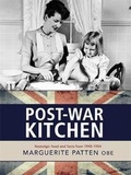 Cover: Marguerite Patten's Post-war Kitchen - Bounty Books