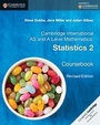 Cover: Cambridge International AS and A Level Mathematics: Statistics 2 Coursebook - Cambridge University Press
