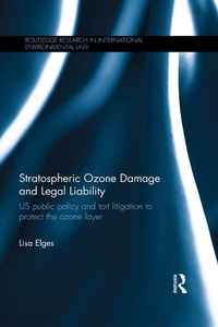 Abbildung von: Stratospheric Ozone Damage and Legal Liability - Routledge