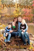 Cover: Poetic Phrases to Emotionally Move Book Three - Lulu.com