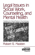 Cover: Legal Issues in Social Work, Counseling, and Mental Health - SAGE Publications Inc