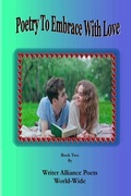 Cover: Poetry to Embrace with Love Book Two - Lulu.com