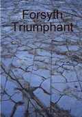 Cover: Forsyth Triumphant - Lulu.com