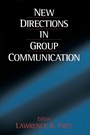 Cover: New Directions in Group Communication - SAGE Publications Inc