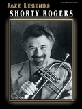 Cover: Jazz Legends: Shorty Rogers - Warner Bros. Publications Inc.,U.S.