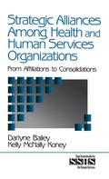 Cover: Strategic Alliances Among Health and Human Services Organizations - SAGE Publications Inc