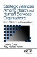 Cover: Strategic Alliances Among Health and Human Services Organizations - SAGE Publications Inc