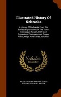 Cover: Illustrated History of Nebraska - Arkose Press