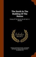 Cover: The South in the Building of the Nation - Arkose Press