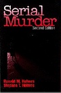 Cover: Serial Murder - SAGE Publications Inc