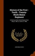 Cover: History of the First - Tenth - Twenty-Ninth Maine Regiment - Arkose Press