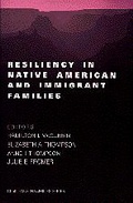 Cover: Resiliency in Native American and Immigrant Families - SAGE Publications Inc
