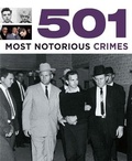 Cover: 501 Most Notorious Crimes - Pyramid