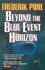 Cover: Beyond the Blue Event Horizon - Orb Books