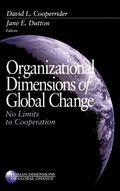 Cover: Organizational Dimensions of Global Change - SAGE Publications Inc