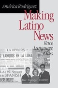 Cover: Making Latino News - SAGE Publications Inc
