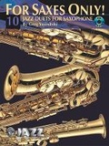 Cover: For Saxes Only 2 - Warner Bros. Publications Inc.,U.S.