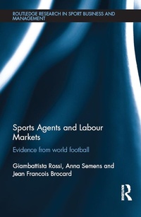 Abbildung von: Sports Agents and Labour Markets - Routledge