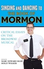 Cover: Singing and Dancing to The Book of Mormon - Rowman & Littlefield Publishers