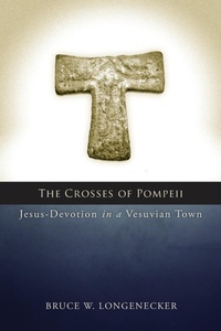 Enlarge image Cover: The Crosses of Pompeii - Fortress Press,U.S.