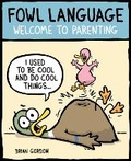 Cover: Fowl Language: Volume 1 - Andrews McMeel Publishing