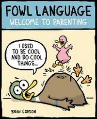 Enlarge image Cover: Fowl Language: Volume 1 - Andrews McMeel Publishing