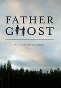 Cover: Father Ghost - Dog Ear Publishing