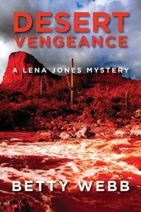 Enlarge image Cover: Desert Vengeance - Poisoned Pen Press