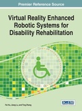 Cover: Virtual Reality Enhanced Robotic Systems for Disability Rehabilitation - Idea Group,U.S.