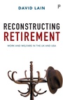 Cover: Reconstructing Retirement - Policy Press