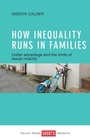 Cover: How Inequality Runs in Families - Policy Press