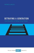 Cover: Betraying a Generation - Policy Press