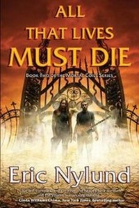 Enlarge image Cover: All That Lives Must Die - Tor Books