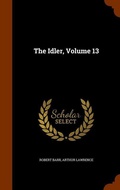 Cover: The Idler, Volume 13 - Arkose Press