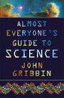 Cover: Almost Everyone's Guide to Science - Weidenfeld & Nicolson